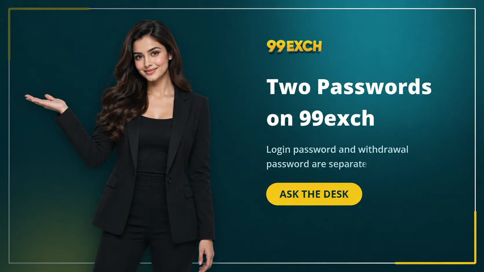 99exch login password and withdrawal password explained banner